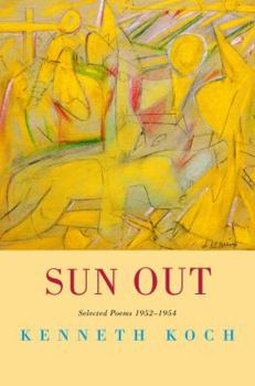 Hardcover Sun Out: Selected Poems 1952-1954 Book