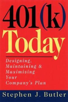 Paperback 401(k) TODAY: Designing, Maintaining, and Maximizing Your Company's Plan Book