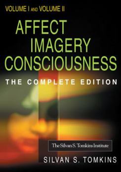 Hardcover Affect Imagery Consciousness: Volume I: The Positive Affects Book