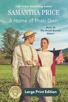 Paperback A Home of Their Own LARGE PRINT: Amish Romance Book