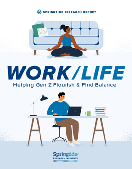 Paperback Work / Life: Helping Gen Z Flourish & Find Balance Book