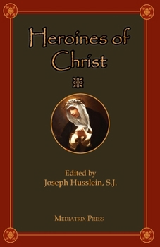 Paperback Heroines of Christ Book