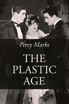 Paperback The Plastic Age Book