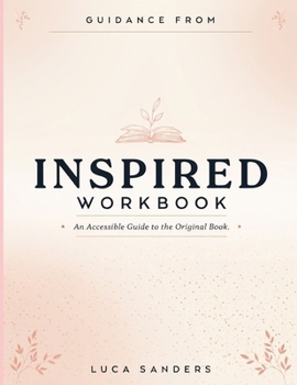 Paperback Guidance From Inspired: An Accessible Guide to the Original Book