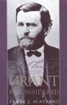 Paperback President Grant Reconsidered Book