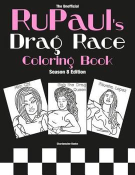 Paperback Rupaul's Drag Race Coloring Book: Season 8 Edition Book