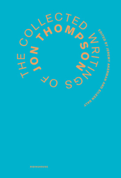 Paperback Collected Writings of Jon Thompson Book