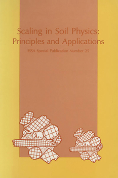 Misc. Scaling in Soil Physics: Principles and Applications Book