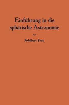 Paperback Einführung in Die Sphärische Astronomie [German] Book