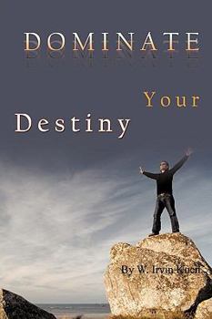 Paperback Dominate Your Destiny Book