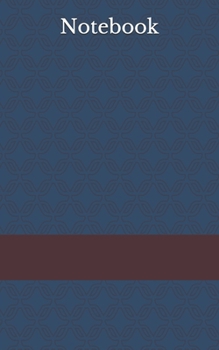 Notebook: Unlined Journal /Diary / Notebook /Logbook /Prompt Book /Tracker--120 Pages - Simple (5 x 8 inches)