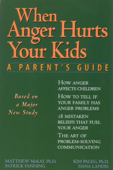 Paperback When Anger Hurts Your Kids: Changes in Women's Health After 35 Book