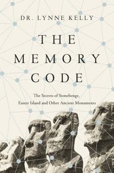 Hardcover The Memory Code: The Secrets of Stonehenge, Easter Island and Other Ancient Monuments Book