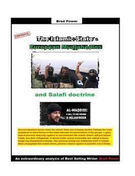 The Islamic State's European Mudjahedins: And Salafi Doctrine