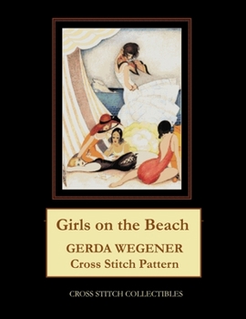 Paperback Girls on the Beach: Gerda Wegener Cross Stitch Pattern Book