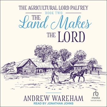 The Land Makes The Lord