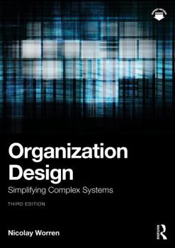 Paperback Organization Design: Simplifying Complex Systems Book
