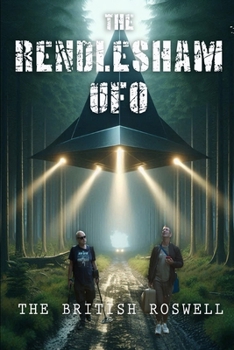 Paperback The Rendlesham UFO The British Roswell Book