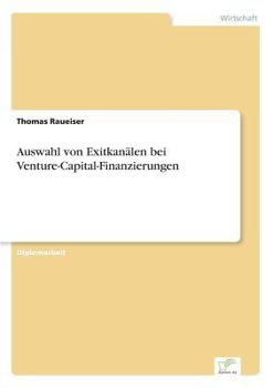 Paperback Auswahl von Exitkanälen bei Venture-Capital-Finanzierungen [German] Book