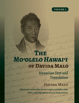 Hardcover The Mo&#699;olelo Hawai&#699;i of Davida Malo Volume 2: Hawaiian Text and Translation Book