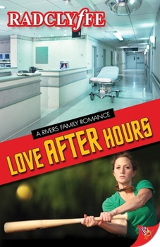 Love After Hours - Book #4 of the A Rivers Community Romance
