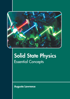 Hardcover Solid State Physics: Essential Concepts Book