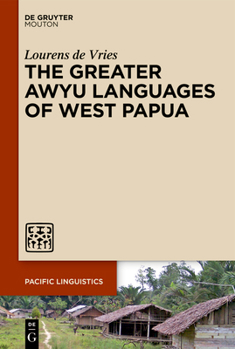 Paperback The Greater Awyu Languages of West Papua Book