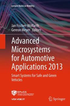 Paperback Advanced Microsystems for Automotive Applications 2013: Smart Systems for Safe and Green Vehicles Book