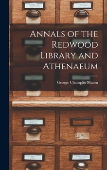 Hardcover Annals of the Redwood Library and Athenaeum Book