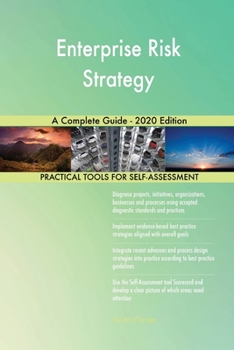 Paperback Enterprise Risk Strategy A Complete Guide - 2020 Edition Book