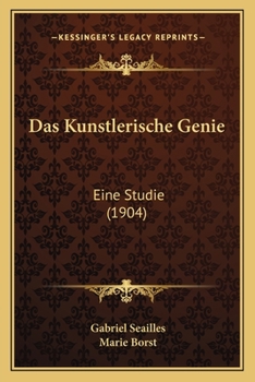 Paperback Das Kunstlerische Genie: Eine Studie (1904) [German] Book