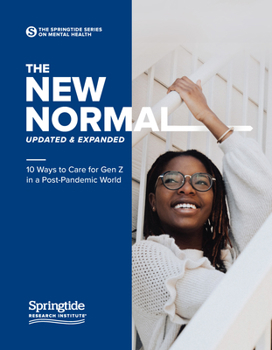 Hardcover The New Normal, Updated & Expanded: 10 Ways to Care for Gen Z in a Post-Pandemic World Book