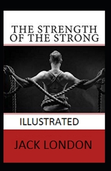 The Strength of the Strong Illustrated