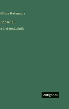 Richard III: in Großdruckschrift (German Edition)