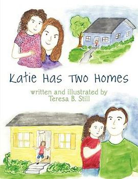 Paperback Katie Has Two Homes Book