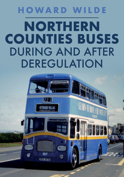 Paperback Northern Counties Buses During and After Deregulation Book