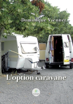 Paperback L'option caravane [French] Book