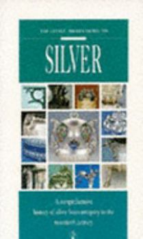 Hardcover 'LITTLE, BROWN GUIDE TO SILVER (LITTLE BROWN)' Book