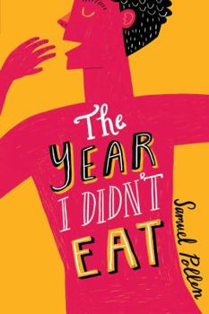 Hardcover The Year I Didn't Eat Book