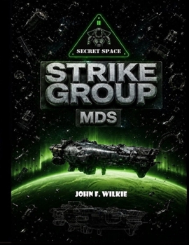 Paperback Secret Space II: Strike Group MDS Book