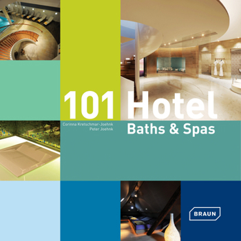 Hardcover 101 Hotel Baths & Spas Book