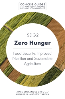 Paperback Sdg2 - Zero Hunger: Food Security, Improved Nutrition and Sustainable Agriculture Book