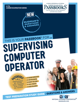 Paperback Supervising Computer Operator (C-776): Passbooks Study Guide Volume 776 Book