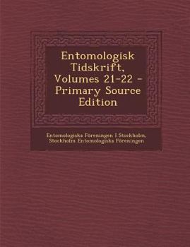 Paperback Entomologisk Tidskrift, Volumes 21-22 [Swedish] Book