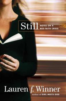 Hardcover Still: Notes on a Mid-Faith Crisis Book