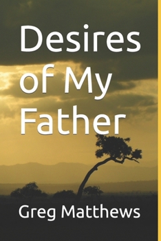 Paperback Desires of My Father Book
