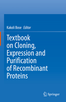 Hardcover Textbook on Cloning, Expression and Purification of Recombinant Proteins Book