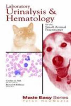 Paperback Laboratory Urinalysis and Hematology for the Small Animal Practitioner Book