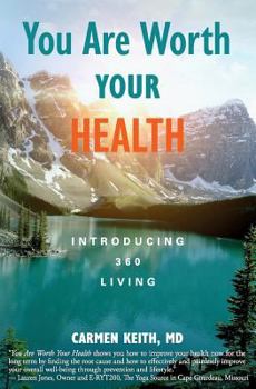 Paperback You Are Worth Your Health: Introducing 360 Living Book