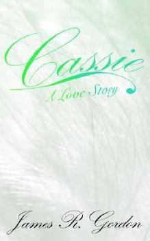 Paperback Cassie A Love Story Book